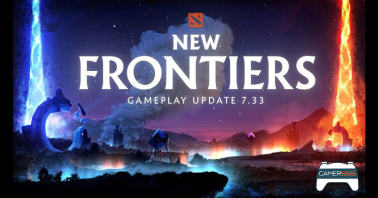 DotA2 อัปเดตแพทช์ครั้งยิ่งใหญ่ 7.33