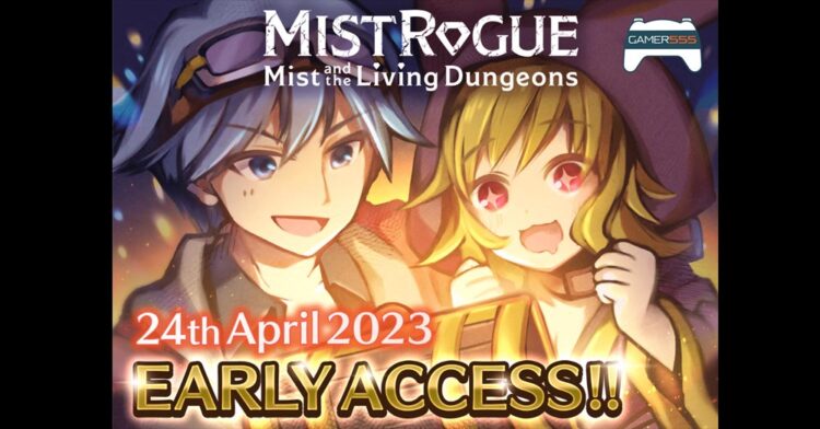 Mistrogue: Mist and the Living Dungeons เปิดให้เล่น Early Access แล้ว