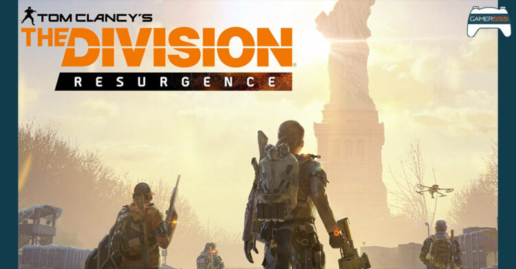 รีวิว The Division Resurgence จากการทดสอบในช่วง Beta Test