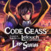 เกมมือถือ Code Geass: Lost Stories ประกาศเตรียมเล่นเซิร์ฟเวอร์ Global แล้ว