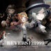 Bluepoch ประกาศเปิดตัวเกม Reverse: 1999 แบบ Global