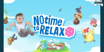 Guide No Time To Relax สำหรับคนที่จะก้าวเข้ามาเป็น “ผู้ไม่มีเวลาพักผ่อน”