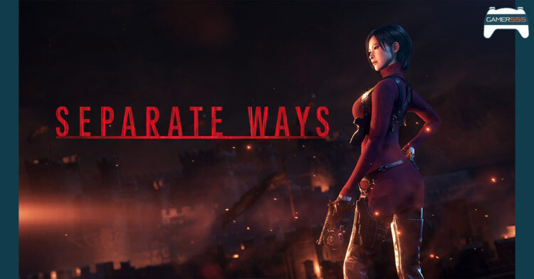 พรีวิวเดโม Separate Ways DLC กับเกมเพลย์ที่แตกต่างเพราะ Hookshot ของ Ada