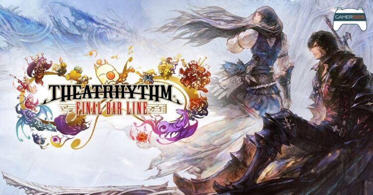 Theatrhythm Final Bar Line อัปเดต DLC เพิ่มเติมเพลงจาก Final Fantasy XVI