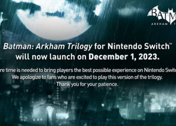 Warner Bros. Games ประกาศเลื่อนวางจำหน่าย Batman: Arkham Trilogy สำหรับ Nintendo Switch