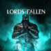 รีวิว Lords of the Fallen แมคคานิค 2 โลกคือจุดเด่นของเกมอย่างแท้จริง