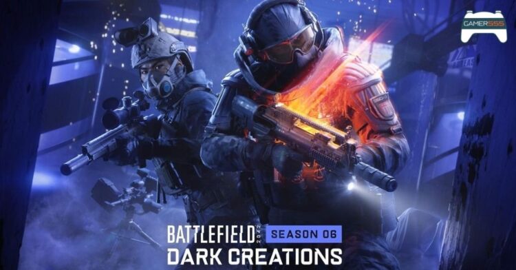 พรีวิว Battlefield 2042 Season 6 Dark Creations
