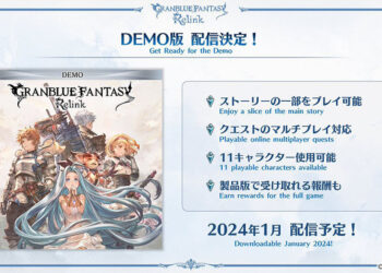 Granblue Fantasy Relink เตรียมปล่อยเวอร์ชั่นเดโมให้เล่นแล้ว