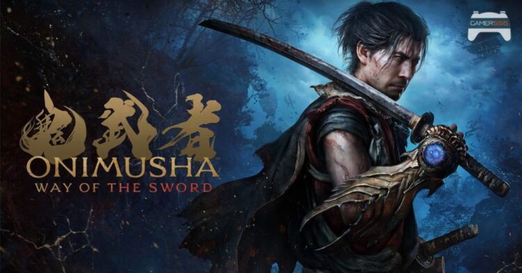คุยหลังเล่น พรีวิว Onimusha: Way of the Sword – การกลับมาของเกมระดับตำนาน