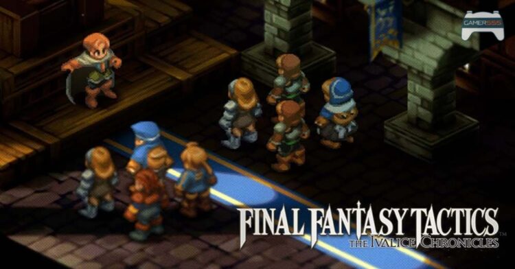 [TGS 2025] คุยหลังเล่น Final Fantasy Tactics The Ivalice Chronicles – เกม RPG ในตำนานที่ยังเข้ากับยุคสมัยใหม่