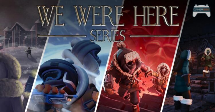 [TGS 2025] รายละเอียดเต็มของ ‘We Were Here Series’ สามารถเล่นแบบ Cross-Platform บน Switch ได้แล้ว