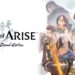 รีวิว Tales of Arise Beyond the Dawn Edition (Nintendo Switch 2) – ดึงความสามารถของเครื่องมาได้เต็มสุด
