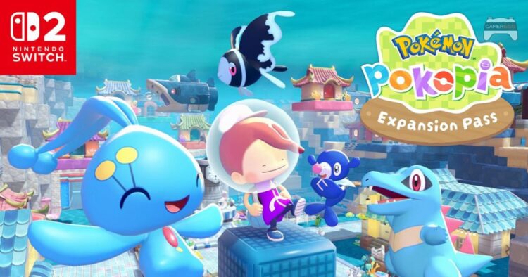 พรีวิว DLC Pokémon Pokopia ‘Bubbly Basin’ – ส่วนเสริมแรกที่รับรู้ความตั้งใจของทีมงาน